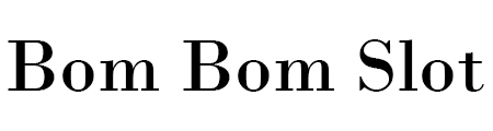 Bom Bom Slot